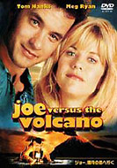 Joe Versus The Vol.Cano