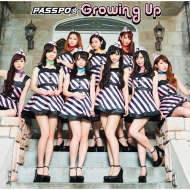 PASSPO/Growing Up (Υߡ饹)