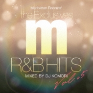 Manhattan Records `the Exclusives`R&B Hits Vol.5 Mixed By Dj Komori
