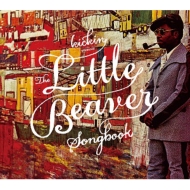 Kickin Presents:The Little Beaver Songbook