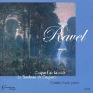 ラヴェル（1875-1937）/Gaspard De La Nuit Sonatine Le Tombeau De Couperin Etc： Cynthia Raim(P)