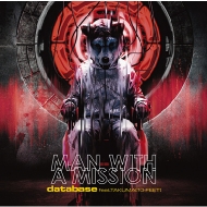 MAN WITH A MISSION/Database Feat. takuma (10-feet)