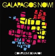 Galapagos Now!/Compulsive Behavior