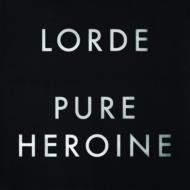 Lorde/Pure Heroine