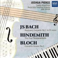 ピアノ作品集/Bach Hindemith Bloch： Works For Piano ＆ Orch： Pierce(P) Trevor / Capella Istropolitana Slov