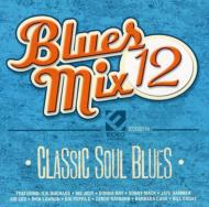 Various/Blues Mix 12 Classic Soul