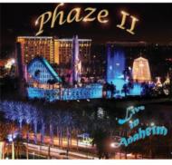 Phaze II/Live In Anaheim