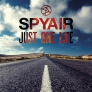 SPYAIR/Just One Life