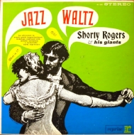 Shorty Rogers/Jazz Waltz (Ltd)(24bit)(Rmt)