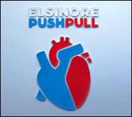 Elsinore/Push / Pull