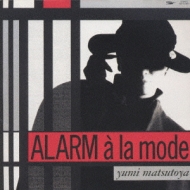 ALARM a la mode : 松任谷由実 | HMV&BOOKS online - TYCT-69048