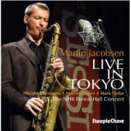 Martin Jacobsen/Live In Tokyo Nhk Fureai Hall Concert