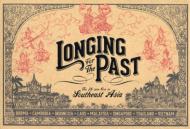 Longing For The Past: 78 Rpm Era In Southeast Asia