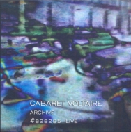 Cabaret Voltaire/Archive #828285 Live