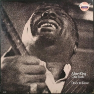 Albert King / Otis Rush/Door To Door (Ltd)(Rmt)