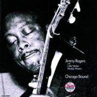 Jimmy Rogers/Chicago Bound (Ltd)(Rmt)