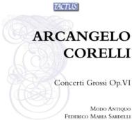 å1653-1713/Concerti Grossi Op 6  Sardelli / Modo Antiquo