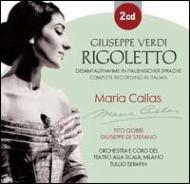 ヴェルディ（1813-1901）/Rigoletto： Serafin / Teatro Alla Scala Di Stefano Gobbi Callas