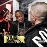 Devin The Dude/Suite 420