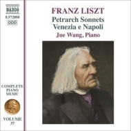 ꥹȡ1811-1886/Complete Piano Works Vol.37-petrarca Sonnets Venezia E Napoli Jue Wang