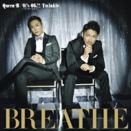 BREATHE/Queen B / It's Ok!! ߤ뤫 / Twinkle (B)(+dvd)
