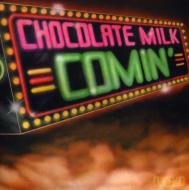 Chocolate Milk/Comin'(Expanded Edition)