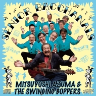 ʸ  The Swinging Boppers/Senior Bacchanals