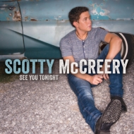 Scotty Mccreery/See You Tonight (Dled)