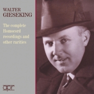 Walter Gieseking Complete Homocord Recordings & Other Rarities (2CD)