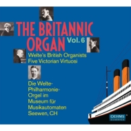 Organ Classical/The Britannic Organ Vol.6-welte's British Organists 5 Victorian Virtuosi