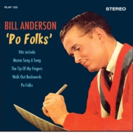 Bill Anderson/Po Folks