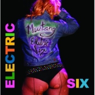 Electric 6/Mustang