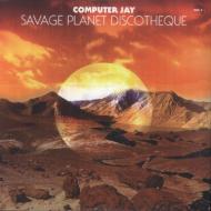 Computer Jay/Savage Planet Discotheque 2 (10 Inch)