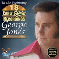 George Jones/In The Beginning 18 Early Starday Recordings