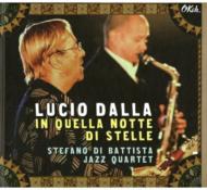 Lucio Dalla/In Quella Notte Di Stelle