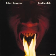 Johnny Hammond/Gambler's Life (Rmt)