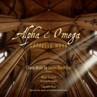 ޥߥ󡢥ॺ1959-/Alpha  Omega Macmillan / A. tavener / Cappella Nova (Hyb)