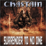 Chastain/Surrender To No One