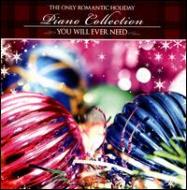 Various/Only Romantic Holiday Piano Collection You