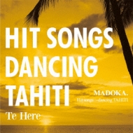 Hit Song Dancing Tahiti