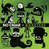 No Cigar/Monsters