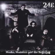 24e/Monks Monsters  The Suffering