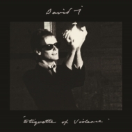 David J/Etiquette Of Violence： Expanded Edition