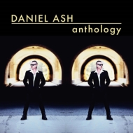 Daniel Ash/Anthology