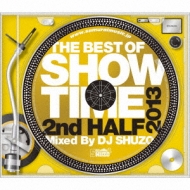 DJ SHUZO/Best Of Show Time 2013 2nd Half mixed By Dj Shuzo