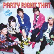 Kaleido Knight/Party Light That (B)