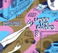 Matthew Sweet / Susanna Hoffs/Under The Covers 3 (Digi)