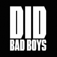 Did/Bad Boys