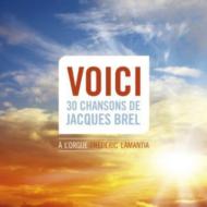 Frederic Lamantia/Voici 30 Songs Of Jacques Brel Performed At The Organ (Hyb)