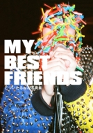 MY BEST FRIENDS ǂ˂ʐ^W